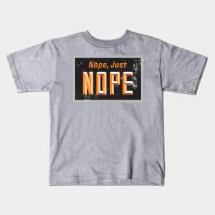 Just Nope - Orange Kids T-Shirt